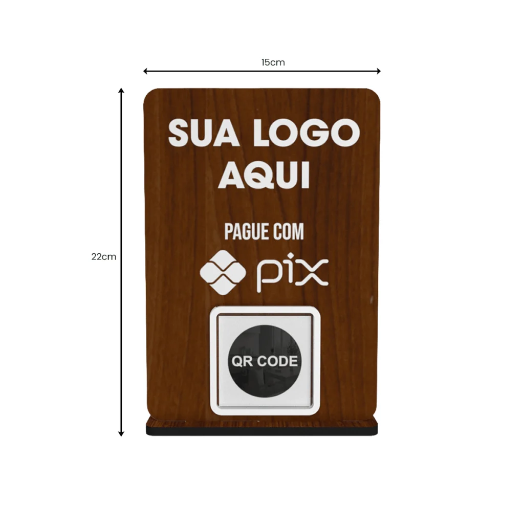Placa Pix QR Code MDF Personalizada para Pagamento 15x22cm
